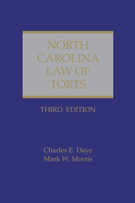 Title: North Carolina Law of Torts, Author: Charles E. Daye