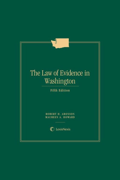 The Law of Evidence in Washington