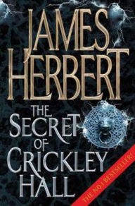 Title: The Secret of Crickley Hall, Author: James Herbert