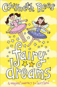 Title: Fairy Dreams, Author: Gwyneth Rees