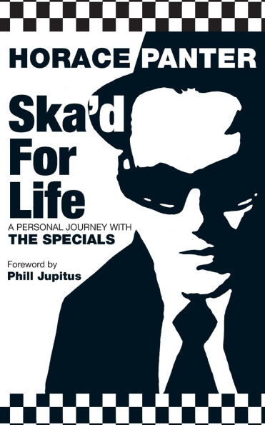 Ska'd for Life: A Personal Journey with The Specials