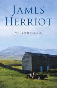 Title: Vet in a Harness, Author: James Herriot