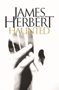 Title: Haunted, Author: James Herbert