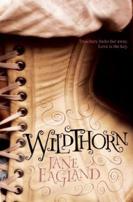 Title: Wildthorn, Author: Jane Eagland