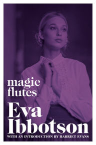 Title: Magic Flutes, Author: Eva Ibbotson