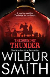 Title: The Sound of Thunder, Author: Wilbur Smith