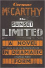 The Sunset Limited: A Novel in Dramatic Form