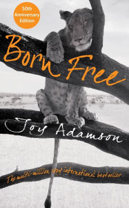 Title: Born Free, Author: Joy Adamson