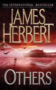 Title: Others, Author: James Herbert