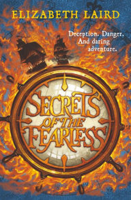 Title: Secrets of The Fearless, Author: Elizabeth Laird