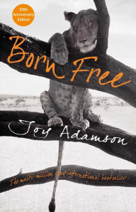 Title: Born Free, Author: Joy Adamson