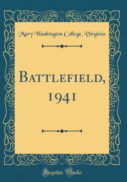 Battlefield, 1941 (Classic Reprint)