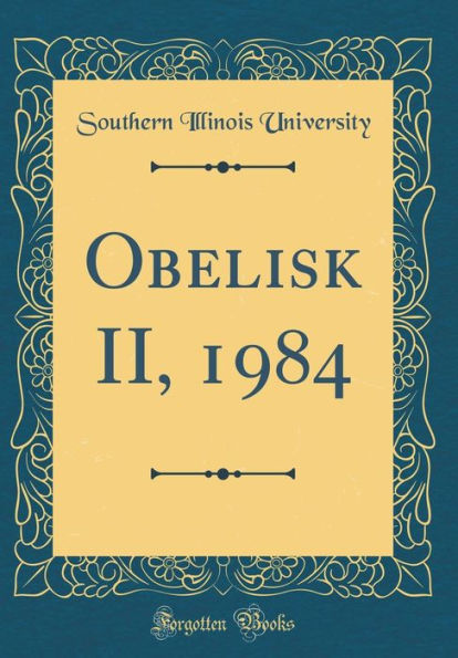 Obelisk II, 1984 (Classic Reprint)