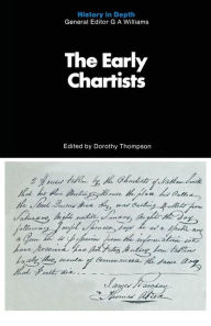 Title: The Early Chartists, Author: Dorothy Thompson