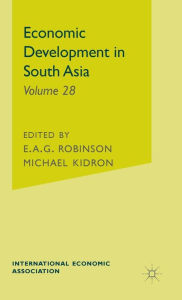 Title: Economic Development in South Asia, Author: Michael Kidron