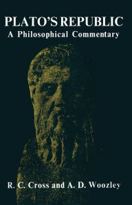 Title: Plato's Republic: A Philosophical Commentary, Author: Rudy Garza