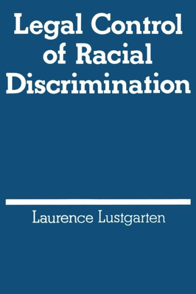 Legal Control of Racial Discrimination