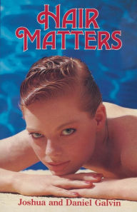 Title: Hair Matters, Author: Joshua Galvin