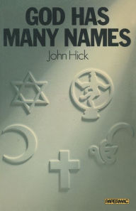 Title: God has Many Names: Britain's New Religious Pluralism, Author: John Hick