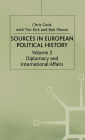 Sources in European Political History: Volume 2: Diplomacy and International Affairs