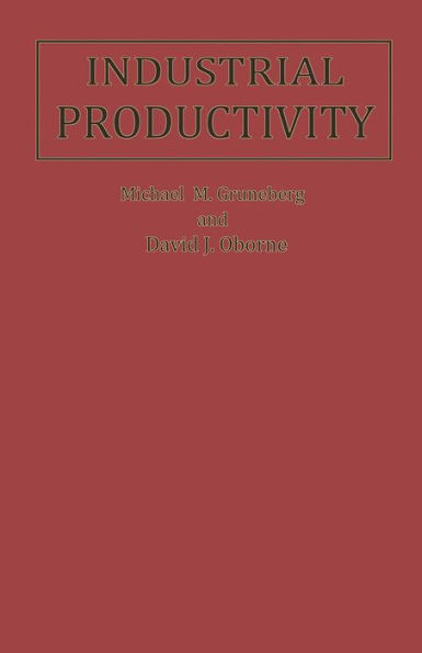 Industrial Productivity: A Psychological Perspective