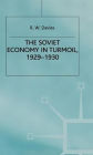The Industrialisation of Soviet Russia 3: The Soviet Economy in Turmoil 1929-1930