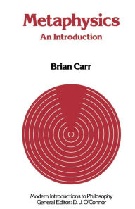 Title: Metaphysics: An Introduction, Author: Brian Carr