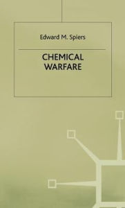 Title: Chemical Warfare, Author: Edward M. Spiers