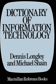 Title: Dictionary of Information Technology, Author: Dennis Longley