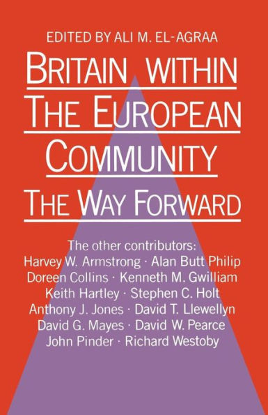 Britain within the European Community: The Way Forward
