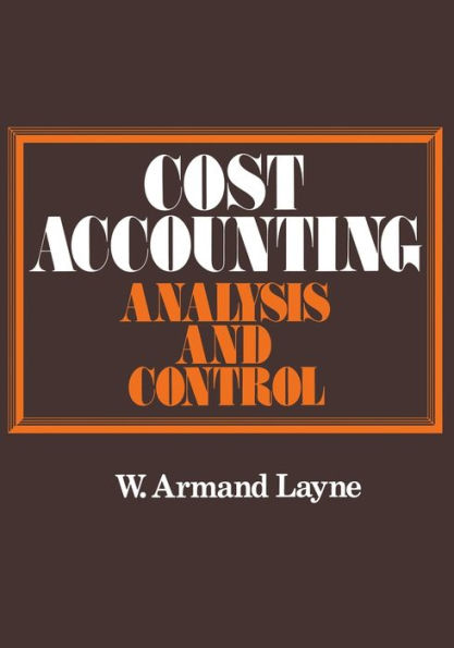 Cost Accounting: Analysis and Control