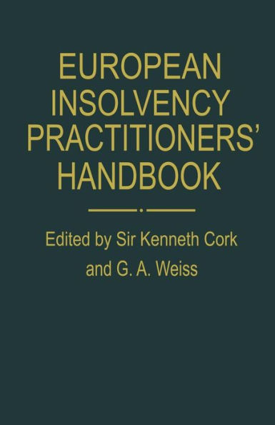 European Insolvency Practitioners' Handbook: The AEPPC Compendium of Insolvency Law and Practice