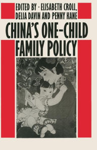 Title: China's One-Child Family Policy, Author: E. Croll