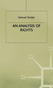 Title: An Analysis of Rights, Author: Samuel J. Stoljar