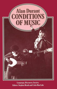 Title: Conditions of Music, Author: Alan Durant