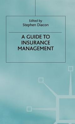 A Guide to Insurance Management