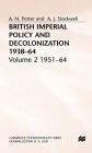 British Imperial Policy and Decolonization, 1938-64: Volume 2: 1951-64