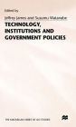 Technology, Institutions and Government Policies