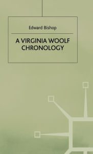 Title: A Virginia Woolf Chronology, Author: Edward Bishop