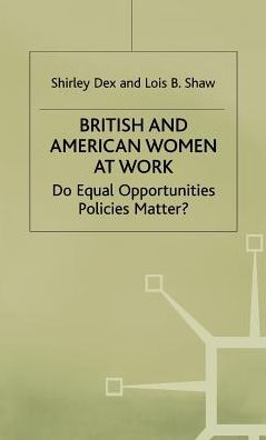 British And American Women At Work: Do Equal Opportunities Policies Matter?