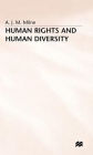 Human Rights and Human Diversity: An Essay in the Philosophy of Human Rights