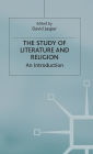 The Study of Literature and Religion: An Introduction