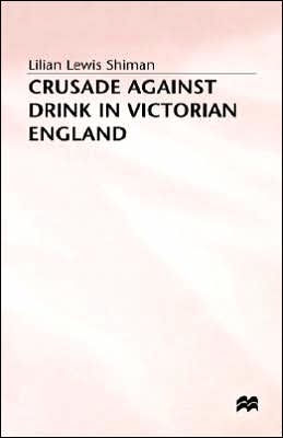 Crusade against Drink in Victorian England