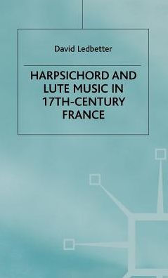 Harpsichord and Lute Music in 17th-Century France