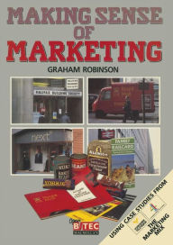 Title: Making Sense of Marketing, Author: Graham Robinson