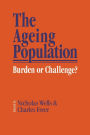 The Ageing Population: Burden or Challenge?