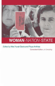 Title: Woman-Nation-State, Author: Floya Anthias