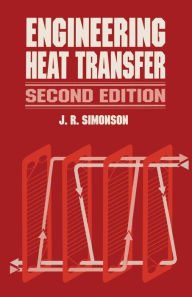 Title: Engineering Heat Transfer, Author: J.R. Simonson