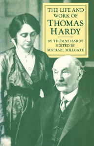 Title: The Life and Work of Thomas Hardy, Author: Thomas Hardy