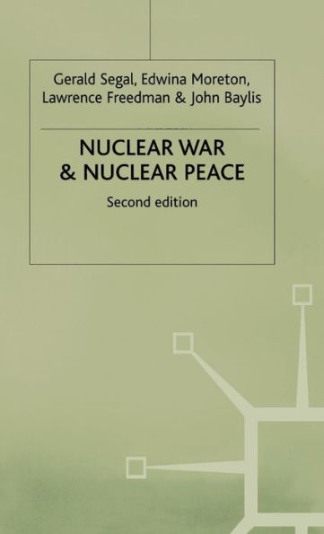 Nuclear War and Nuclear Peace